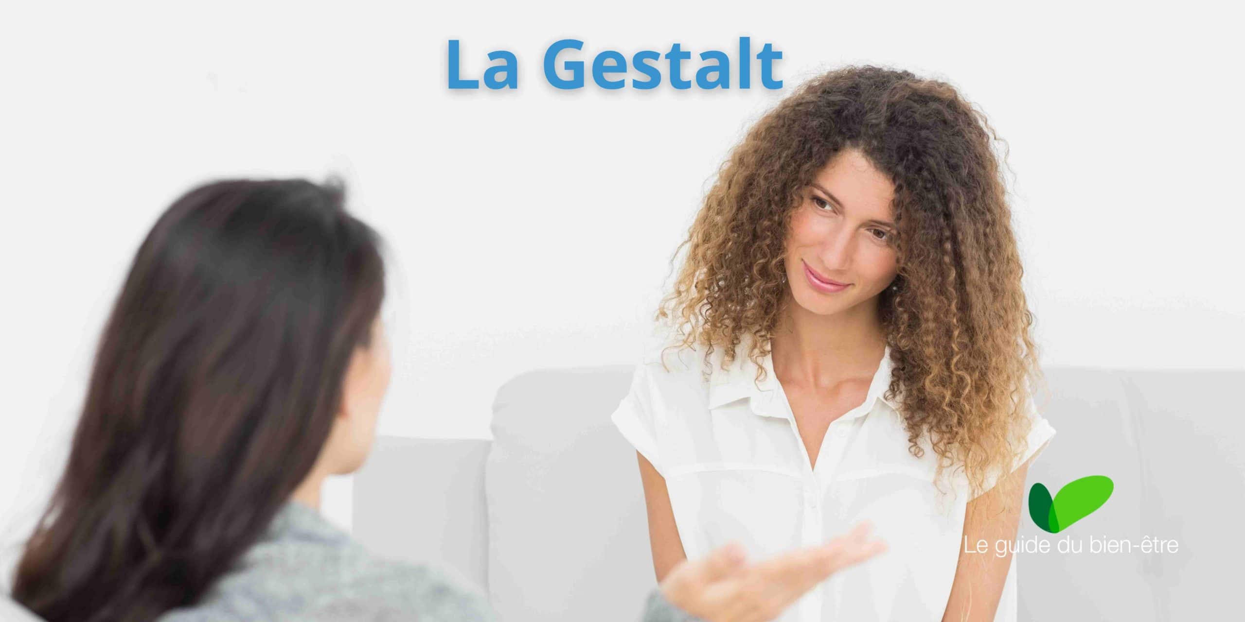 Gestalt thérapie définition de cette pratique